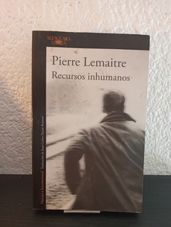 Recursos Inhumanos (usado) - Pierre Lemaitre