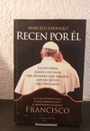 Recen por él (usado) - Marcelo Larraquy