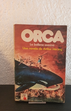 Orca la ballena asesina (usado, hojas sueltas completo) - Arthur Herzog