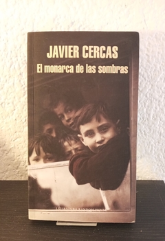 El monarca de las sombras (usado) - Javier Cercas