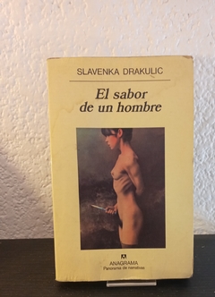 El sabor de un hombre (usado) - Slavenka Drakulic