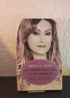 La espiritualidad y los famosos (usado) - Marcela Tauro