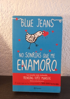 No sonrias que me enamoro (usado) - Blue Jeans