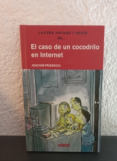 El caso de un cocodrilo en internet (usado) - Joachim Friedrich