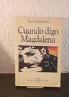 Cuando digo Magdalena (usado) - Alicia Steimberg