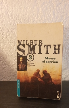 Muere el gorrión (usado) - Wilbur Smith