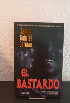 El bastardo (usado) - James Gabriel Berman