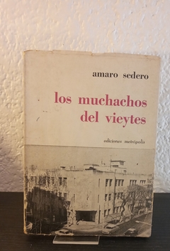 Los muchachos del Vieytes (usado) - Amaro Sedero