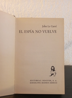 El espía no vuelve (usado) - John Le Carré