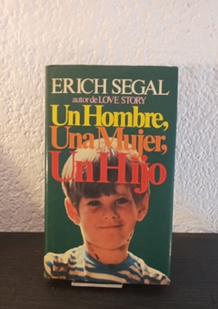 Un hombre, una mujer, un hijo (usado) - Erich Segal