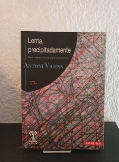 Lenta, precipitadamente (usado) - Antoni Vicens