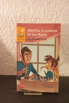 Albertina, la ayudante de San Martín (usado) - Liza Porcelli Piussi