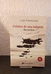 Crónica de una infancia (usado) - Luis Fantinatto