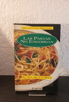 Las pastas no engordan (usado) - Luciano Menaldo