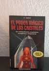 El poder mágico de los cristales (usado, no incluye cristal) - A. Gallotti