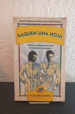 Saquen una hoja (usado) - Mario Pergolini y Alejandro Rozitchner