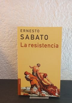 La resistencia (usado) - Ernesto Sabato