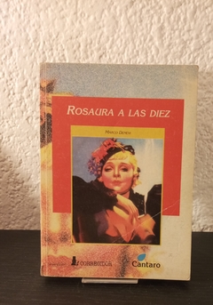 Rosaura a las diez (usado) - Marco Denevi