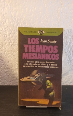 Los tiempos mesianicos (usado) - Jean Sendy