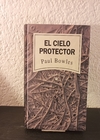 El cielo Protector (usado) - Paul Bowles