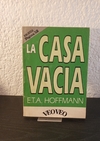 La casa vacia (usado) - E.T.A Hoffmann