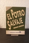 El potro salvaje (usado) - Horacio Quiroga