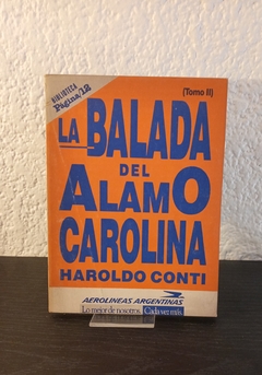 La balada del Alamo Carolina (tomo 2 usado) - Haroldo Conti