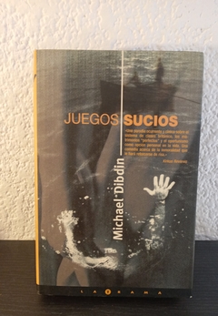 Juegos Sucios (usado) - Michael Dibdin