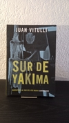 Sur de Yakima (usado) - Juan Vitulli