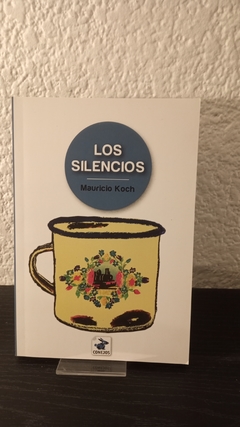 Los silencios (usado) - Mauricio Koch