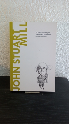 John Stuart Mill (usado) - Gerardo López Sastre