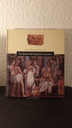 La época del imperio Romano (usado) - Elisabetta Bovo