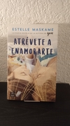 Atrévete a enamorarte (usado) - Estelle Maskame