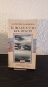 El holocausto del mundo (usado) - Nathaniel Hawthorne