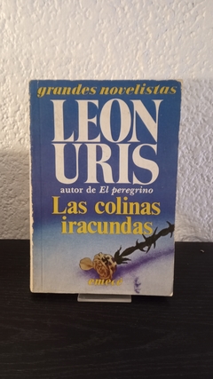 Las colinas Iracundas (usado) - Leon Uris