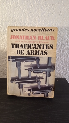 Traficantes de armas (usado) - Jonathan Black