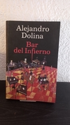 Bar del infierno (usado) - Alejandro Dolina