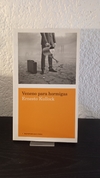 Veneno para hormigas (usado) - Ernesto Kullock