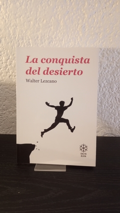 La conquista del desierto (usado) - Walter Lezcano