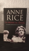 La prueba del ángel (usado) - Anne Rice