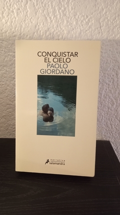 Conquistar el cielo (usado) - Paolo Giordano