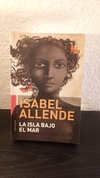 La isla bajo el mar (usado) - Isabel Allende