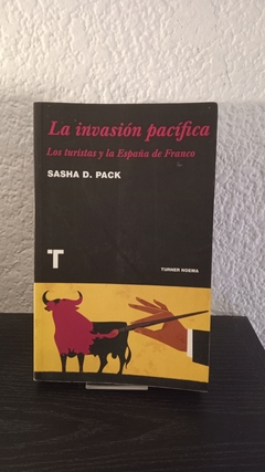 La invasión pacífica (usado) - Sasha D. Pack