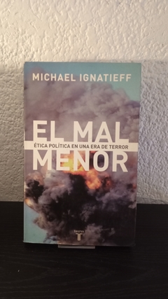 El mal menor (usado) - Michael Ignatieff