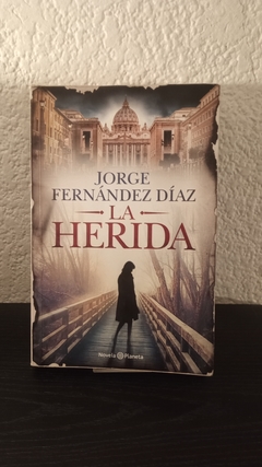 La herida (usado b) - Jorge Fernández Díaz