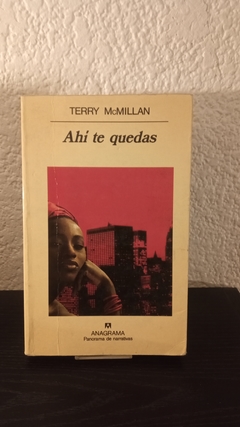 Ahí te quedas (usado) - Terry McMillan