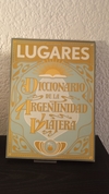 Diccionario de la argentinidad viajera (usado) - Soledad Gil