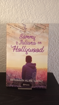 Sammy y Juliana en Hollywood (usado) - Benjamín Alires Sáenz