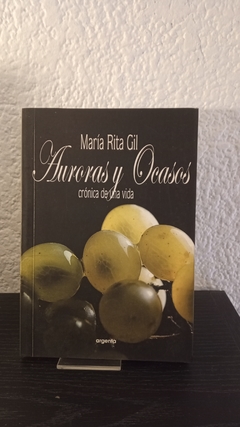 Auroras y Ocasos (usado) - María Rita Gil