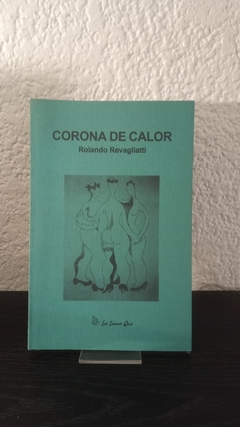 Corona de calor (usado) - Rolando Revagliatti